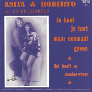 Anita en Roberto en de Heikrekels --> Je kunt je hart maar eenmaal geven.