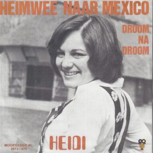 Heidi -->Heimwee naar Mexico