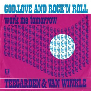 Teegarden & Van Winkle --> God, love and rock'n  roll