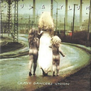 Soul Asylum --> Grave dancers union (CD)