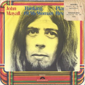 John Mayall --> Thinking of my woman