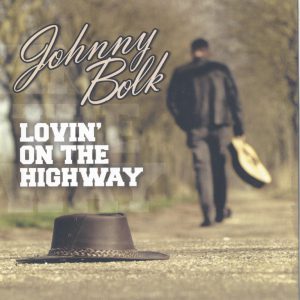 Johhny Bolk --> lovin' on the highway