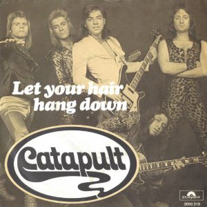 Catapult --> Let your hair hang down