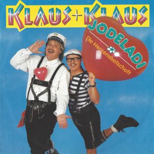 Klaus + Klaus --> Jodeladi