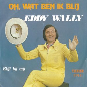 Eddy Wally --> Oh, wat ben ik blij