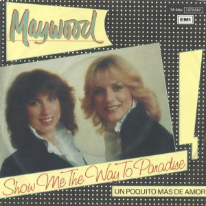 Maywood --> Show me the way to paradise