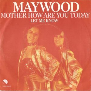 Maywood --> Mother how are you today
