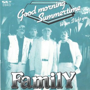 Family --> Good morning Summertime
