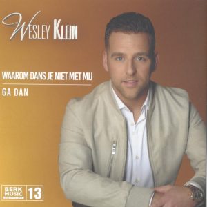 Wesley Klein --> Waarom dans je niet met mij