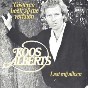 Koos Alberts --> Gisteren heeft ze mij verlaten