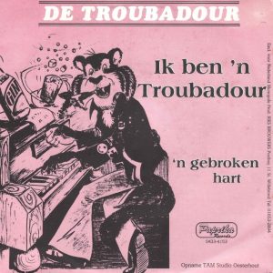 De Trobadour --> Ik ben 'n troubadour