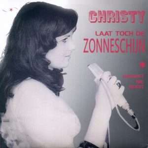 Christy --> Laat toch de zonneschijn