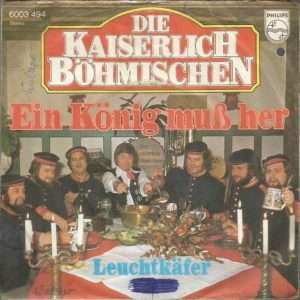 Die Kaiserlich Böhmischen --> Ein Köning muß her