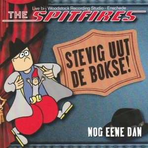 The Spitfires --> Stevig uut de Bokse!