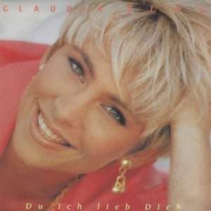 Claudia Jung --> Du ich liebe Dich