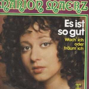 Marion Maerz --> Es ist so gut