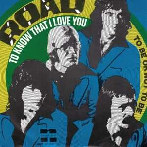 Road --> To know that i love you