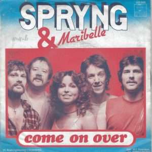 Spryng & Maribelle --> Come on over