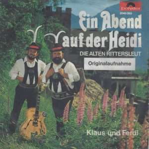Klaus und Ferdi --> Ein Abend auf der Heidi