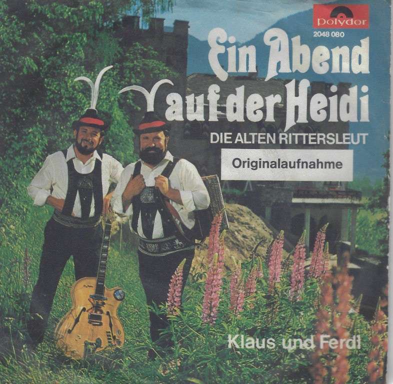 Klaus und Ferdi --> Ein Abend auf der Heidi