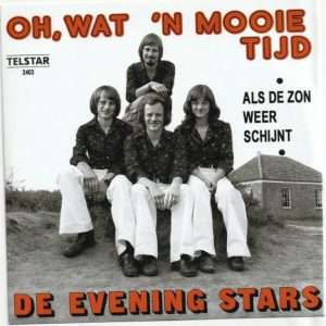De Evening Stars --> Oh, wat 'n mooie tijd