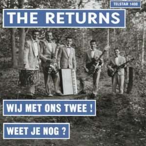 The Returns --> Wij met ons twee!