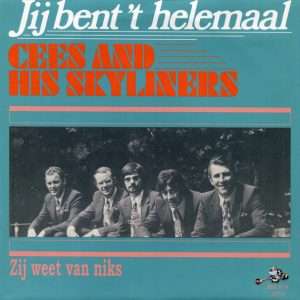 Cees and his Skyliners --> Jij bent het helemaal