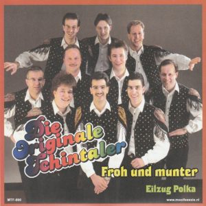 Die Originaler Schitaler -->Froh und munter