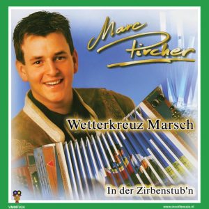 Marc Pircher --> Wetterkreuz Marsch