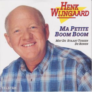 Henk Wijngaard --> Ma Petite Boom Boom