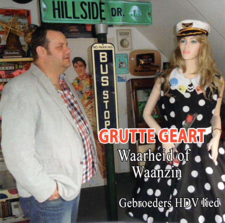Grutte Geart --> Waarheid of waanzin